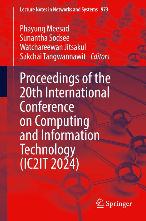 Proceedings of the 20th International Conference on Computing and Information Technology (IC2IT 2024), Buch