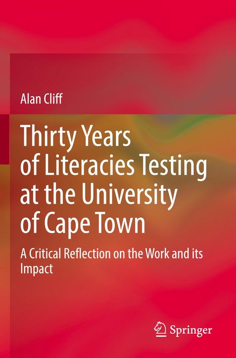 Alan Cliff: Thirty Years of Literacies Testing at the University of Cape Town, Buch