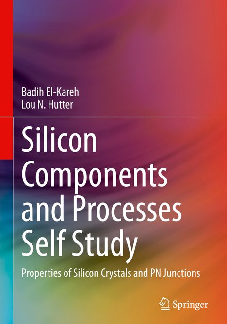 Lou N. Hutter: Silicon Components and Processes Self Study, Buch