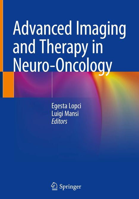 Advanced Imaging and Therapy in Neuro-Oncology, Buch