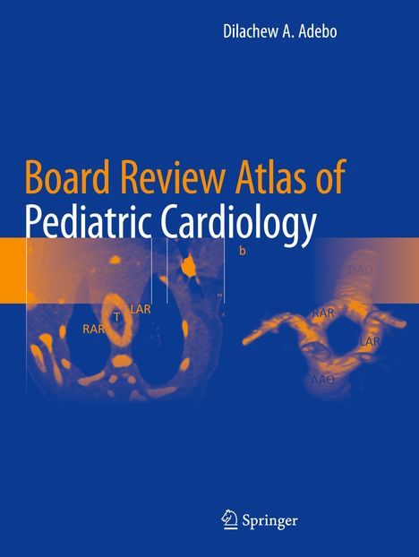Board Review Atlas of Pediatric Cardiology, Buch