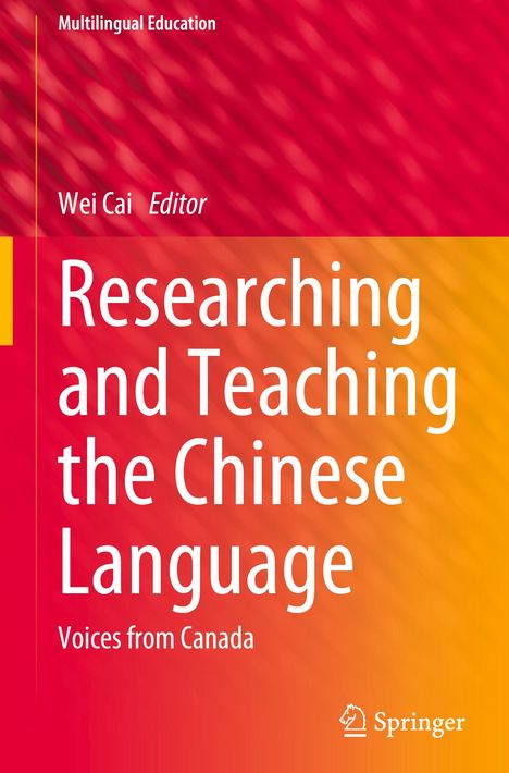 Researching and Teaching the Chinese Language, Buch