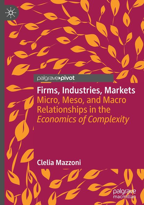 Clelia Mazzoni: Firms, Industries, Markets, Buch