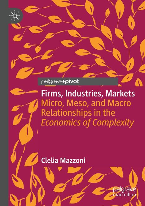 Clelia Mazzoni: Firms, Industries, Markets, Buch