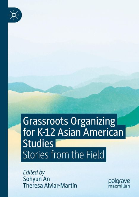 Grassroots Organizing for K-12 Asian American Studies, Buch
