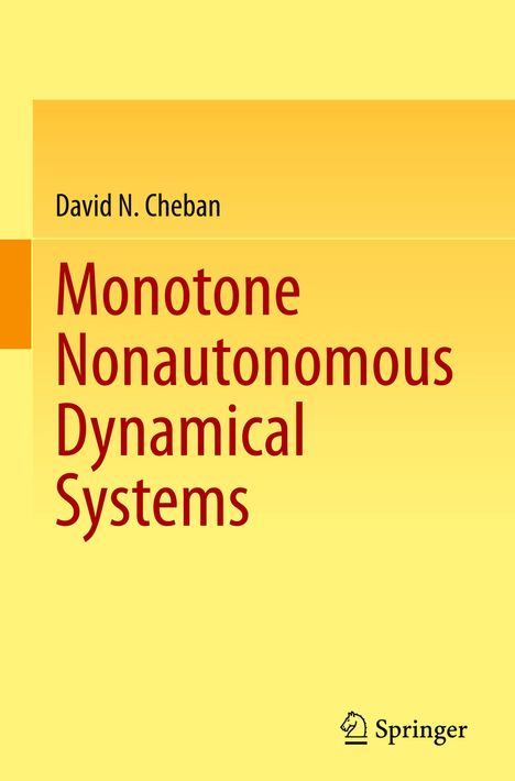David N. Cheban: Monotone Nonautonomous Dynamical Systems, Buch