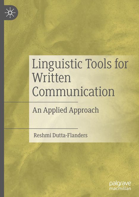 Reshmi Dutta-Flanders: Linguistic Tools for Written Communication, Buch