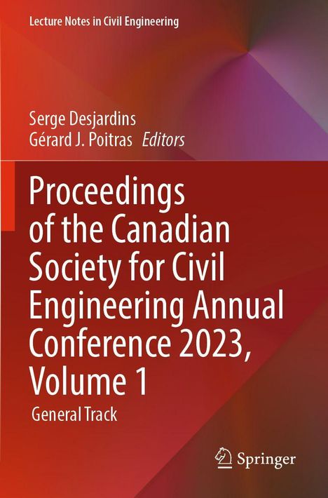 Proceedings of the Canadian Society for Civil Engineering Annual Conference 2023, Volume 1, Buch