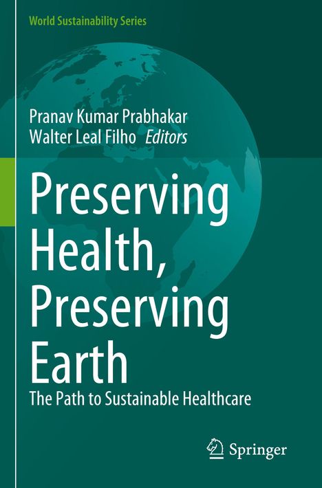 Preserving Health, Preserving Earth, Buch