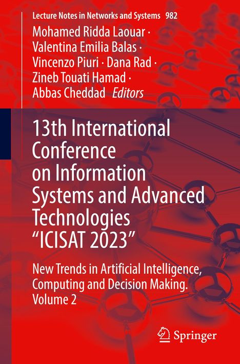 13th International Conference on Information Systems and Advanced Technologies ¿ICISAT 2023¿, Buch