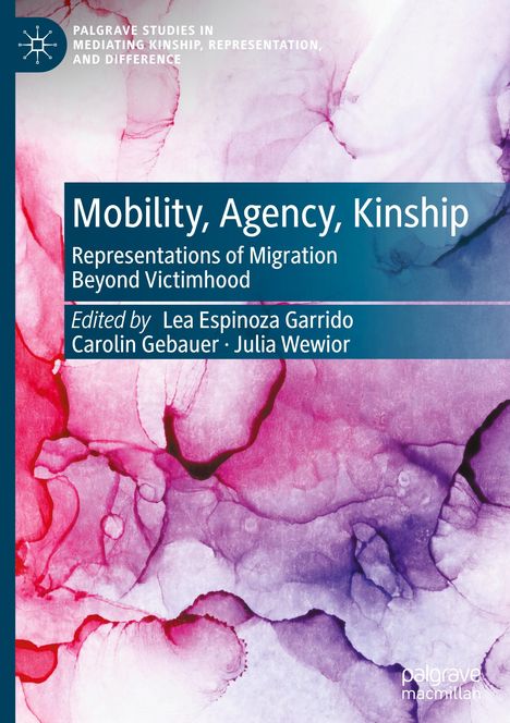 Mobility, Agency, Kinship, Buch