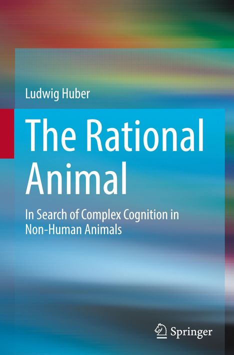 Ludwig Huber: The Rational Animal, Buch