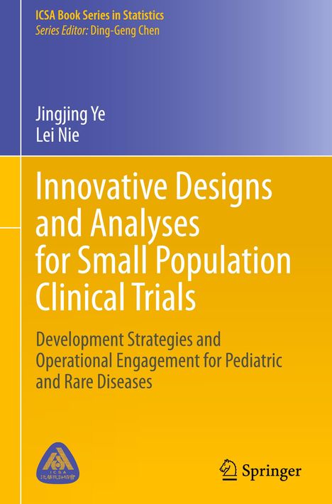 Lei Nie: Innovative Designs and Analyses for Small Population Clinical Trials, Buch