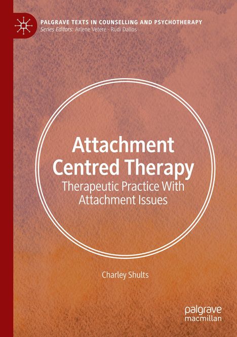 Charley Shults: Attachment Centred Therapy, Buch