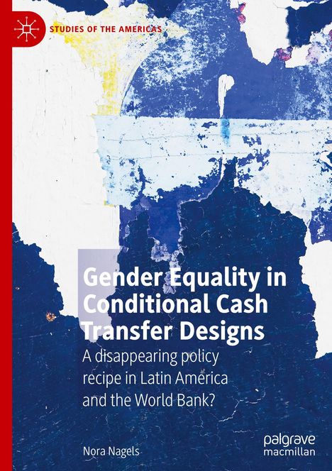 Nora Nagels: Gender Equality in Conditional Cash Transfer Designs, Buch