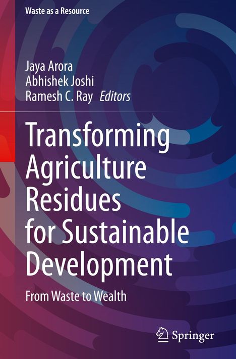 Transforming Agriculture Residues for Sustainable Development, Buch