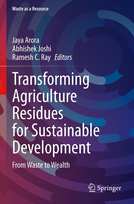 Transforming Agriculture Residues for Sustainable Development, Buch