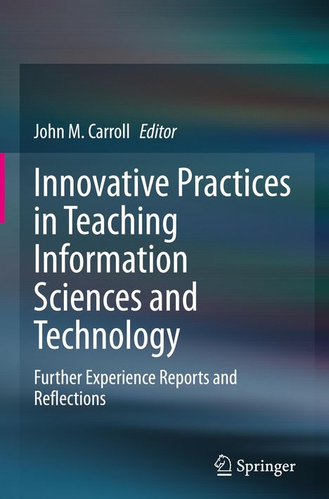 Innovative Practices in Teaching Information Sciences and Technology, Buch