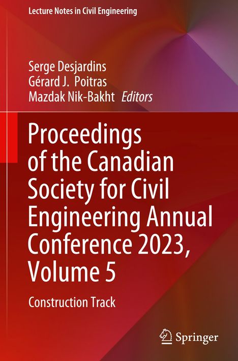 Proceedings of the Canadian Society for Civil Engineering Annual Conference 2023, Volume 5, Buch