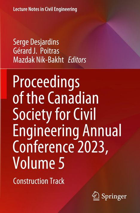 Text: Proceedings der Canadian Society for Civil Engineering Annual Conference 2023, Volume 5. Rote, abstrakte Hintergrundgestaltung.