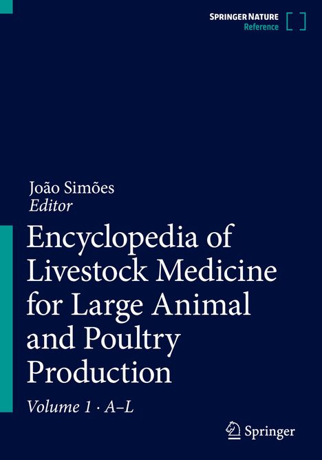 Enzyklopädie über Tiermedizin für Nutztiere, Band 1 A-L, Herausgeber João Simões. Dunkelblaues Cover.