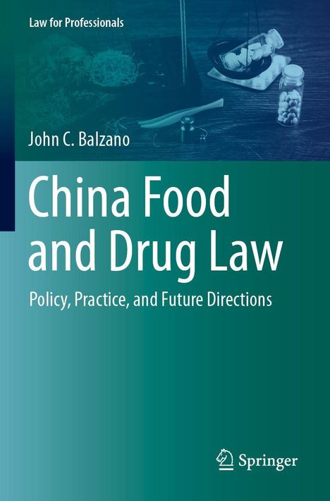 John C. Balzano: China Food and Drug Law, Buch