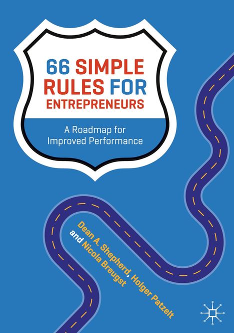 Dean A. Shepherd: 66 Simple Rules for Entrepreneurs, Buch