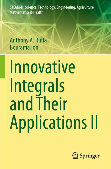 Anthony A. Ruffa: Innovative Integrals and Their Applications II, Buch