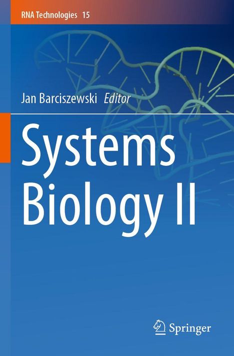 "RNA Technologies 15, Jan Barciszewski Editor, Systems Biology II." Blaues Cover, stilisierte DNA, Springer-Logo.