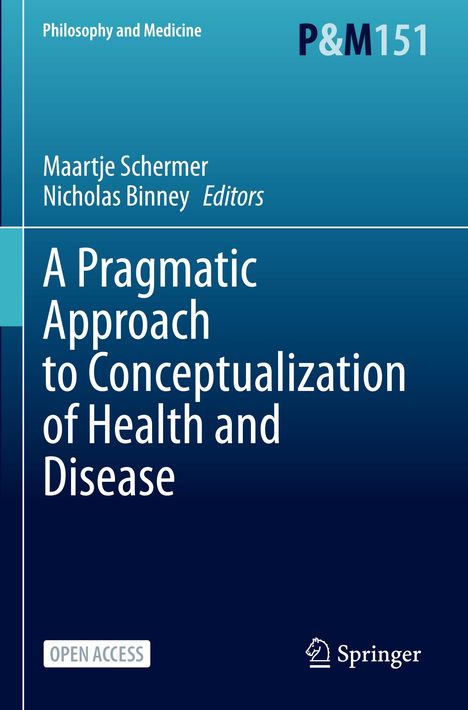 A Pragmatic Approach to Conceptualization of Health and Disease, Buch