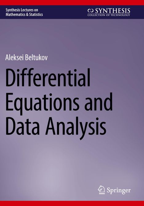 Titel: Differential Equations and Data Analysis. Autor: Aleksei Beltukov. Oben kleiner Titel und Logo.