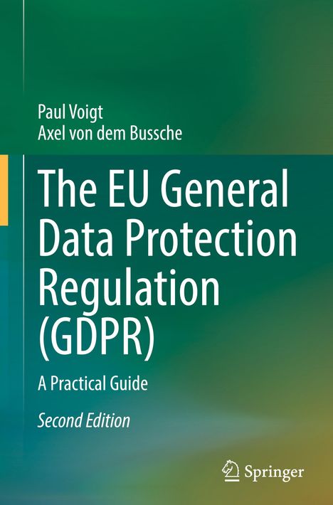 Axel von dem Bussche: The EU General Data Protection Regulation (GDPR), Buch