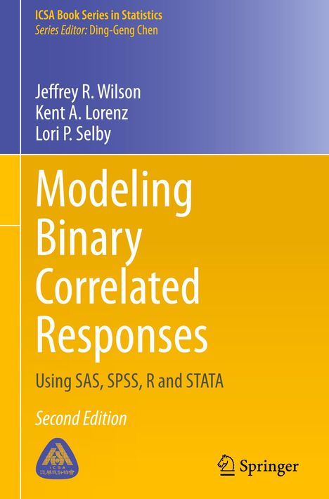 Jeffrey R. Wilson: Modeling Binary Correlated Responses, Buch