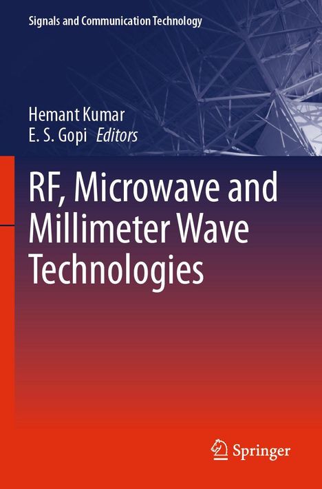Titel: "RF, Microwave and Millimeter Wave Technologies", Autoren: Hemant Kumar, E. S. Gopi. Im Hintergrund ein technisches Muster.