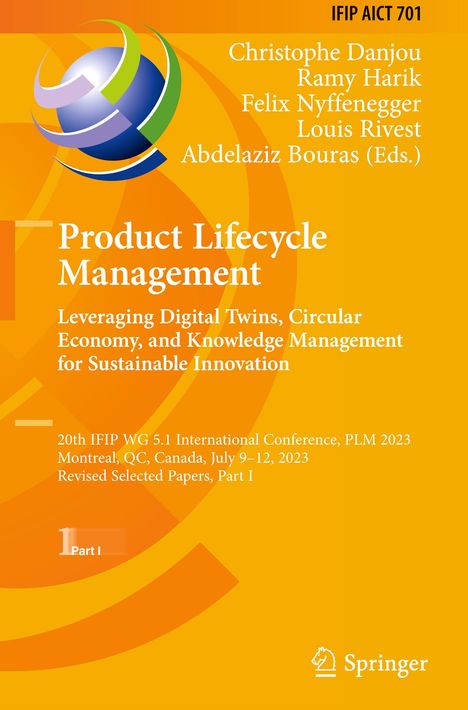 Product Lifecycle Management. Leveraging Digital Twins, Circular Economy, and Knowledge Management for Sustainable Innovation, Buch