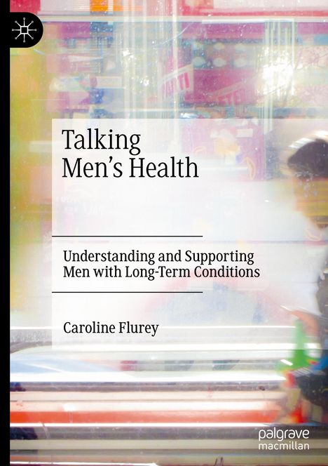 Caroline Flurey: Talking Men's Health, Buch