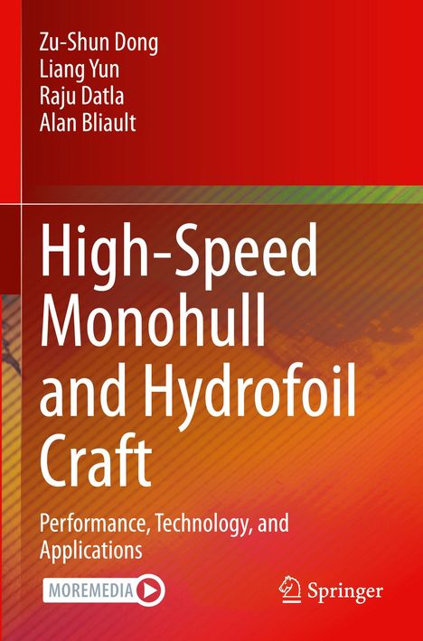 Titel: "High-Speed Monohull and Hydrofoil Craft", Autoren: Zu-Shun Dong, Liang Yun, Raju Datla, Alan Bliault.