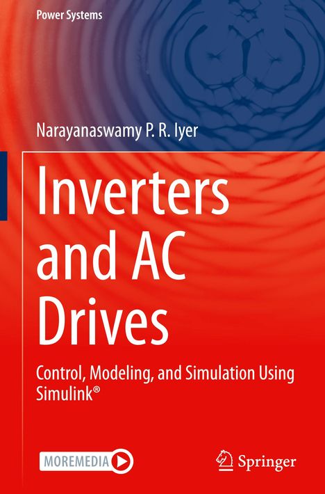 Narayanaswamy P. R. Iyer: Inverters and AC Drives, Buch