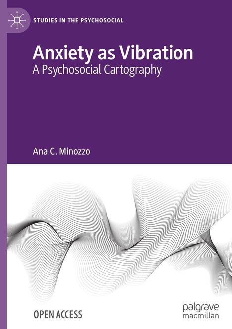 Ana C. Minozzo: Anxiety as Vibration, Buch
