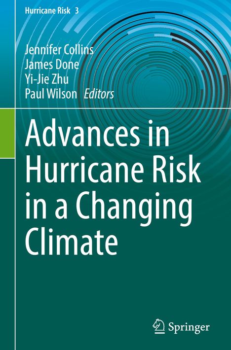 Advances in Hurricane Risk in a Changing Climate, Buch