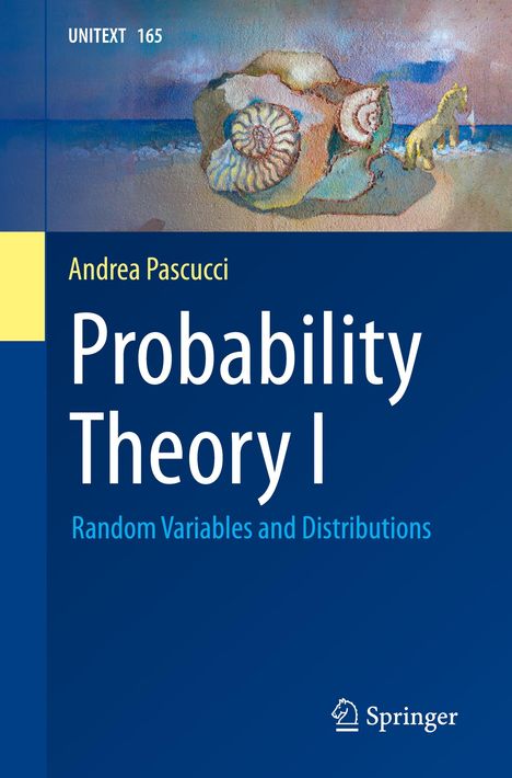 Andrea Pascucci: Probability Theory I, Buch