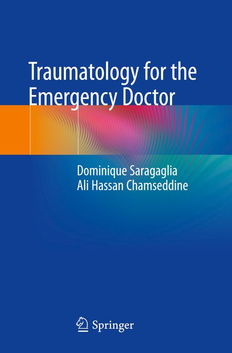 Ali Hassan Chamseddine: Traumatology for the Emergency Doctor, Buch