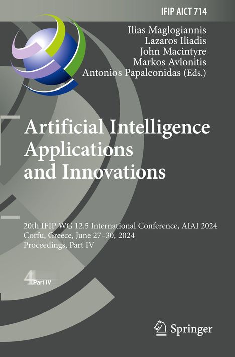 "Artificial Intelligence Applications and Innovations, 20th IFIP WG 12.5 Conference, AIAI 2024, Corfu, Greece, June 27–30, 2024." 

Rechteckiges, graues Design mit farbigem, globusartigem Logo links oben.