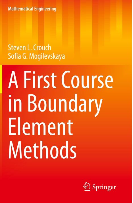 Steven L. Crouch: A First Course in Boundary Element Methods, Buch
