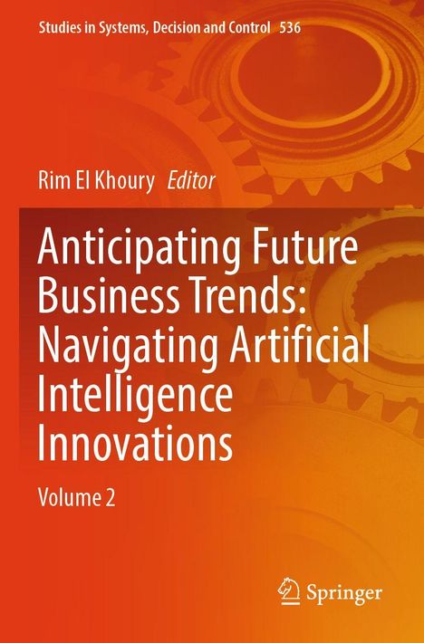 "Anticipating Future Business Trends: Navigating Artificial Intelligence Innovations. Orange Hintergrund mit Zahnrädern."