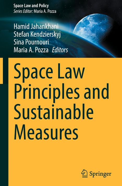 Space Law Principles and Sustainable Measures, Buch