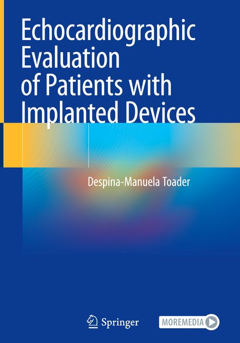 Despina-Manuela Toader: Echocardiographic Evaluation of Patients with Implanted Devices, Buch