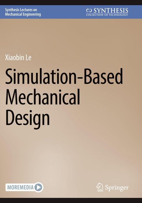 oben links: "Synthesis Lectures on Mechanical Engineering", Mitte: "Simulation-Based Mechanical Design", Springer-Logo.