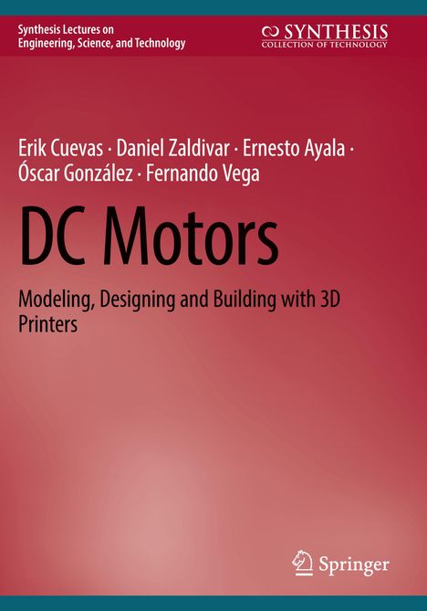 Text: Autoren sind Erik Cuevas, Daniel Zaldivar, Ernesto Ayala, Óscar González, Fernando Vega. Titel: "DC Motors".