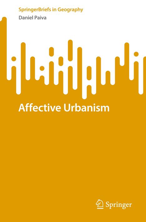 Daniel Paiva: Affective Urbanism, Buch